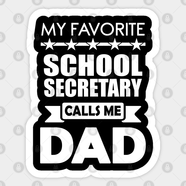 My fathers secretary